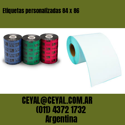 Etiquetas personalizadas 84 x 86