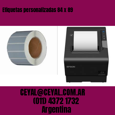 Etiquetas personalizadas 84 x 89