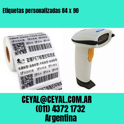 Etiquetas personalizadas 84 x 90