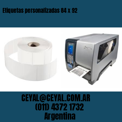 Etiquetas personalizadas 84 x 92