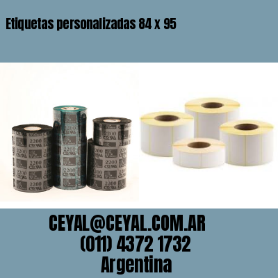 Etiquetas personalizadas 84 x 95