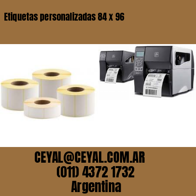 Etiquetas personalizadas 84 x 96