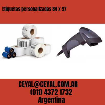 Etiquetas personalizadas 84 x 97