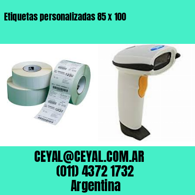 Etiquetas personalizadas 85 x 100