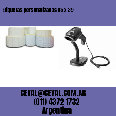 Etiquetas personalizadas 85 x 39