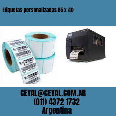 Etiquetas personalizadas 85 x 40