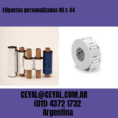 Etiquetas personalizadas 85 x 44