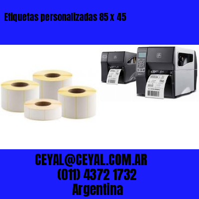 Etiquetas personalizadas 85 x 45