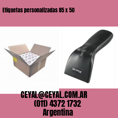 Etiquetas personalizadas 85 x 50