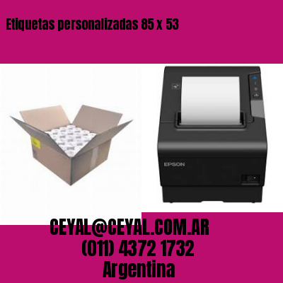 Etiquetas personalizadas 85 x 53