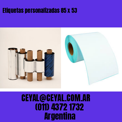 Etiquetas personalizadas 85 x 53