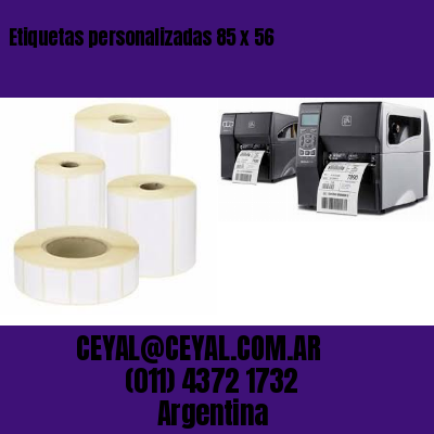 Etiquetas personalizadas 85 x 56