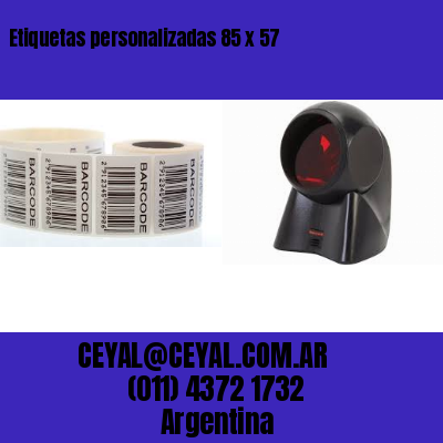 Etiquetas personalizadas 85 x 57