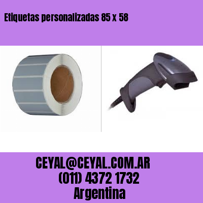 Etiquetas personalizadas 85 x 58