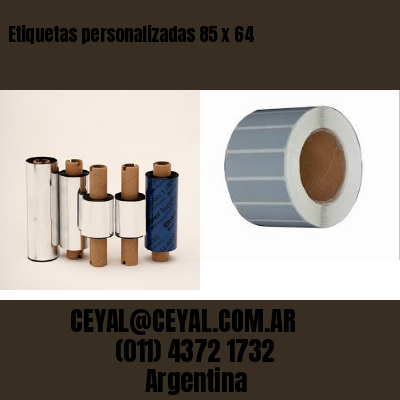 Etiquetas personalizadas 85 x 64