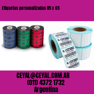 Etiquetas personalizadas 85 x 65