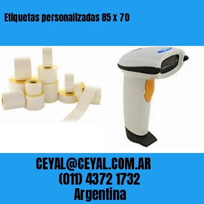 Etiquetas personalizadas 85 x 70