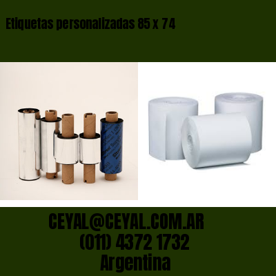 Etiquetas personalizadas 85 x 74