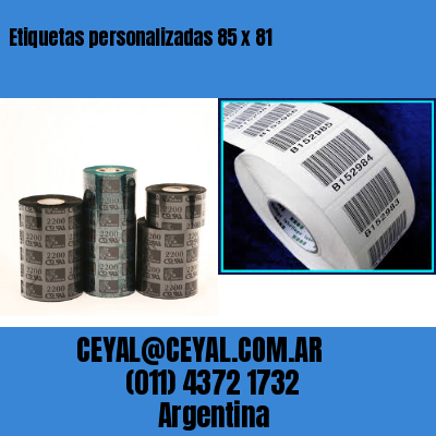 Etiquetas personalizadas 85 x 81