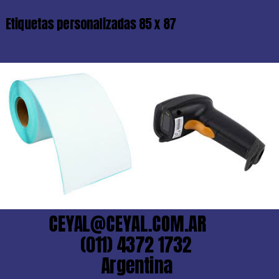 Etiquetas personalizadas 85 x 87