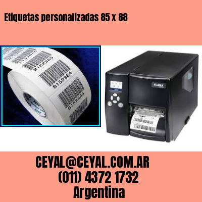 Etiquetas personalizadas 85 x 88