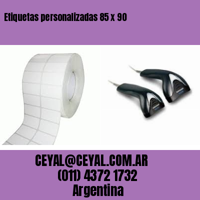 Etiquetas personalizadas 85 x 90