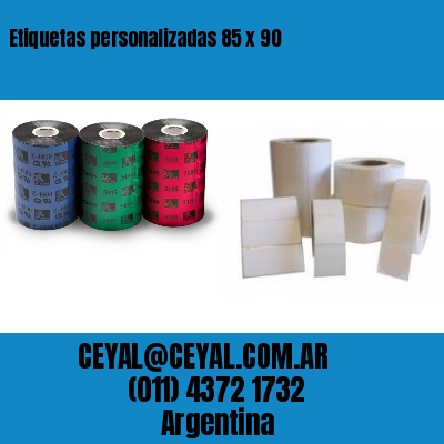 Etiquetas personalizadas 85 x 90