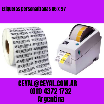 Etiquetas personalizadas 85 x 97