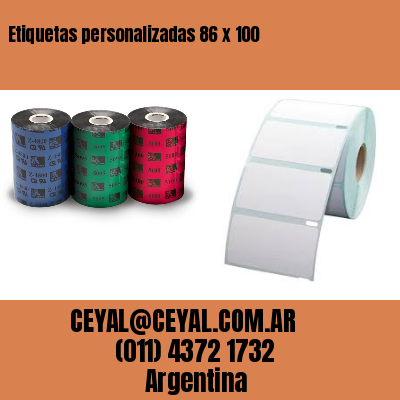 Etiquetas personalizadas 86 x 100