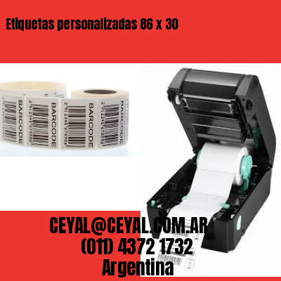 Etiquetas personalizadas 86 x 30
