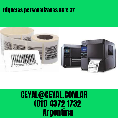 Etiquetas personalizadas 86 x 37