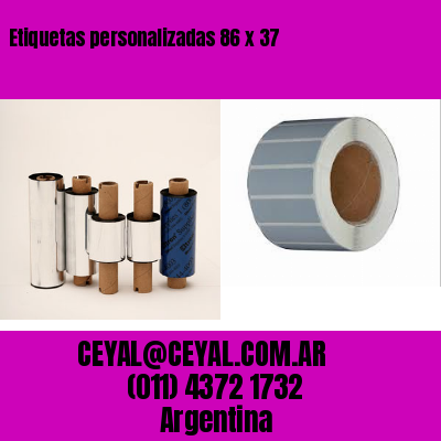 Etiquetas personalizadas 86 x 37