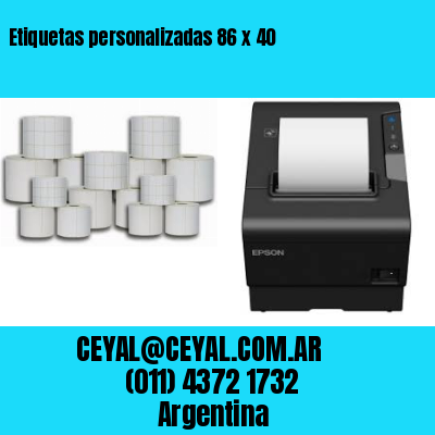 Etiquetas personalizadas 86 x 40
