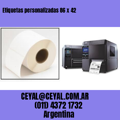 Etiquetas personalizadas 86 x 42