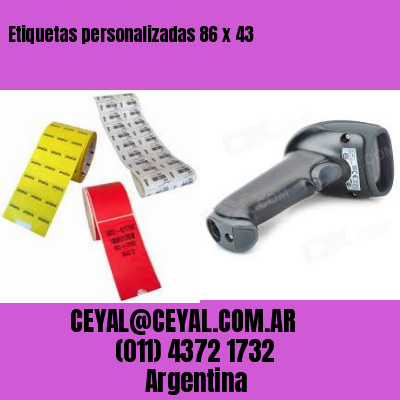 Etiquetas personalizadas 86 x 43