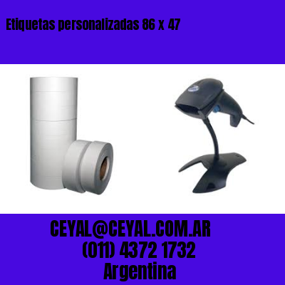 Etiquetas personalizadas 86 x 47