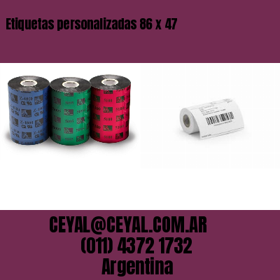 Etiquetas personalizadas 86 x 47