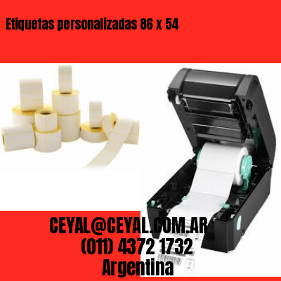 Etiquetas personalizadas 86 x 54