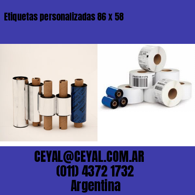 Etiquetas personalizadas 86 x 58
