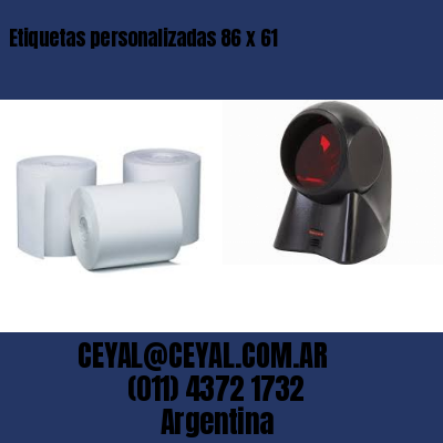 Etiquetas personalizadas 86 x 61