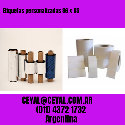 Etiquetas personalizadas 86 x 65