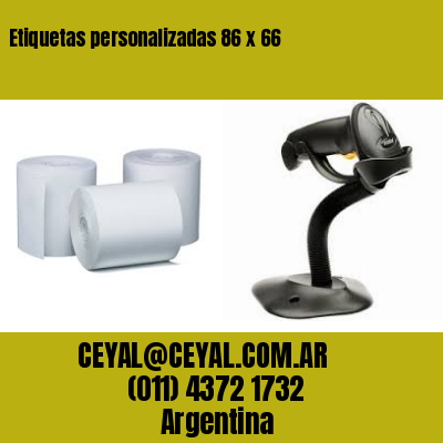 Etiquetas personalizadas 86 x 66