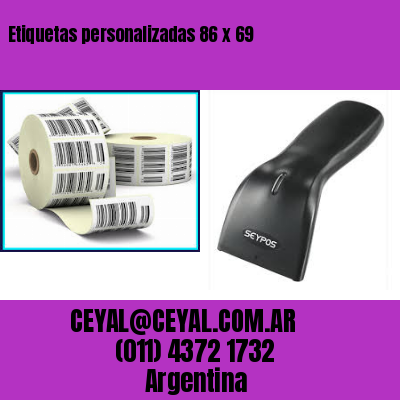 Etiquetas personalizadas 86 x 69