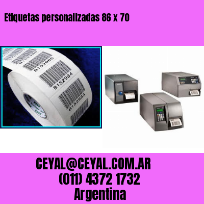 Etiquetas personalizadas 86 x 70