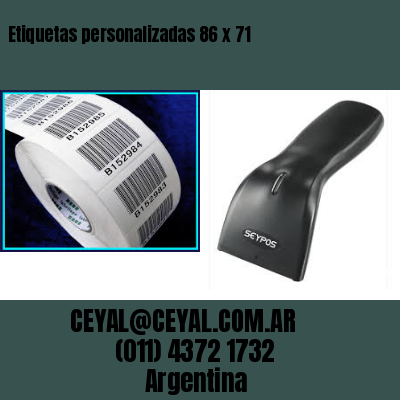 Etiquetas personalizadas 86 x 71