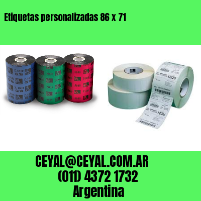 Etiquetas personalizadas 86 x 71