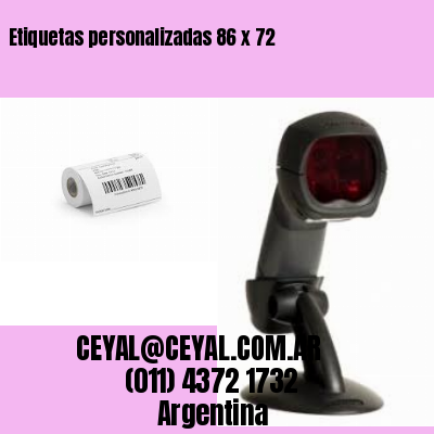 Etiquetas personalizadas 86 x 72