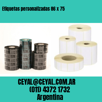 Etiquetas personalizadas 86 x 75