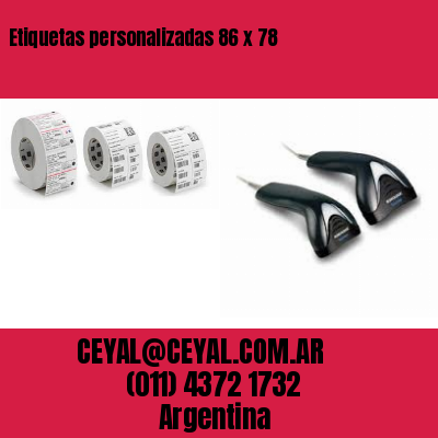 Etiquetas personalizadas 86 x 78