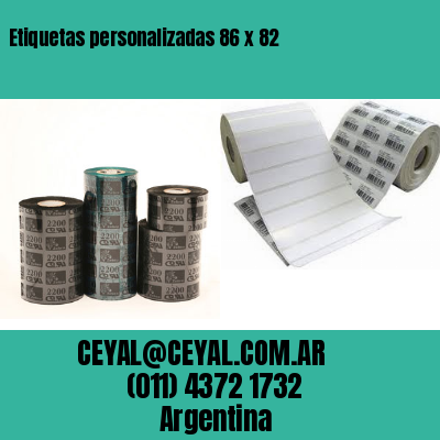 Etiquetas personalizadas 86 x 82
